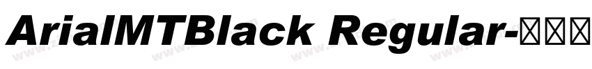 ArialMTBlack Regular字体转换